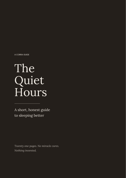 The Quiet Hours, a guide to sleeping better - Corra